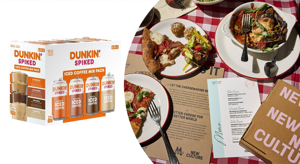 Dunkin’ Spiked Iced Coffees and Teas + New Culture’s Animal-Free Mozzarella